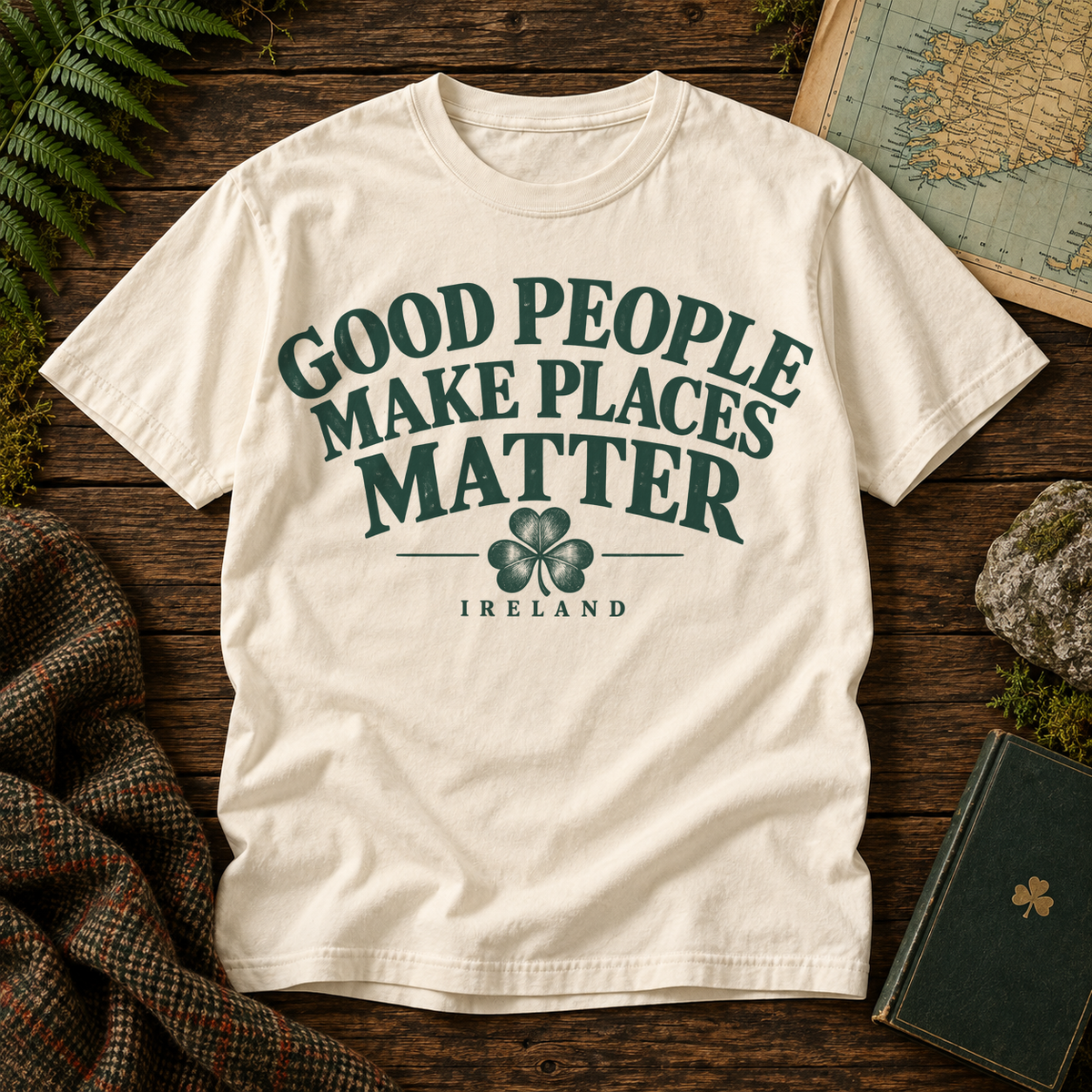 Good People Make Places Matter Ireland T-Shirt — Ivory